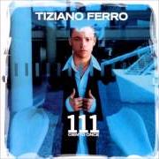 Der musikalische text 10 PIEGAMENTI! von TIZIANO FERRO ist auch in dem Album vorhanden Ciento once (2003)