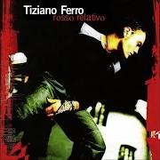 Der musikalische text PRIMAVERA NON E' PIÙ von TIZIANO FERRO ist auch in dem Album vorhanden Rosso relativo (2001)