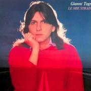 Der musikalische text QUARTIERE von GIANNI TOGNI ist auch in dem Album vorhanden Le mie strade (1981)