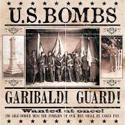 Der musikalische text ALL THE BODIES von U.S. BOMBS ist auch in dem Album vorhanden Garibaldi guard (1996)