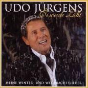 Der musikalische text DAS JAHR DEINER TRÄUME von UDO JÜRGENS ist auch in dem Album vorhanden Es werde licht - meine winter - weihnachtslieder 2010 (2004)
