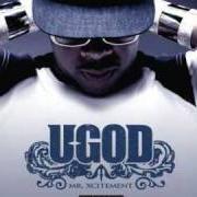 Der musikalische text GET DOWN von U-GOD ist auch in dem Album vorhanden Mr. xcitement (2005)