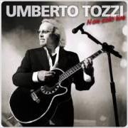 Der musikalische text PETITE MARIE von UMBERTO TOZZI ist auch in dem Album vorhanden Non solo live (2009)