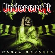Der musikalische text PERVERSE PRAISE von UNDERCROFT ist auch in dem Album vorhanden Danza macabra (2000)