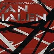 Der musikalische text JUMP von VAN HALEN ist auch in dem Album vorhanden The best of both worlds (cd 1) (2004)