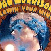 Der musikalische text BROWN EYED GIRL von VAN MORRISON ist auch in dem Album vorhanden Blowin' your mind (1967)