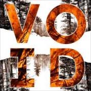 Der musikalische text VOID von VANNA ist auch in dem Album vorhanden Void (2014)