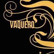 Der musikalische text MONEY von VAQUERO ist auch in dem Album vorhanden Vaquero (2005)