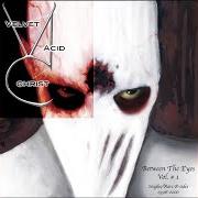 Der musikalische text MURDER THE WORLD von VELVET ACID CHRIST ist auch in dem Album vorhanden Between the eyes, vol. 1