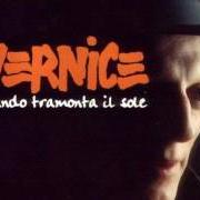 Der musikalische text I LOVE YOU von VERNICE ist auch in dem Album vorhanden Quando tramonta il sole (1994)
