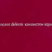 Der musikalische text QUATRIÈME DE COUVERTURE von VINCENT DELERM ist auch in dem Album vorhanden Kensington square (2004)
