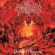 Der musikalische text PRIMAL MASSACRE von VOMITORY ist auch in dem Album vorhanden Primal massacre (2004)