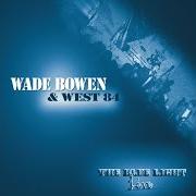 Der musikalische text FAIREST LADY von WADE BOWEN ist auch in dem Album vorhanden The waiting (2020)