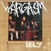 Der musikalische text CHAMELEON von WARGASM ist auch in dem Album vorhanden Ugly (1993)