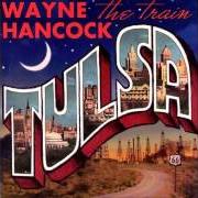 Der musikalische text BACK HOME von WAYNE HANCOCK ist auch in dem Album vorhanden Tulsa (2006)