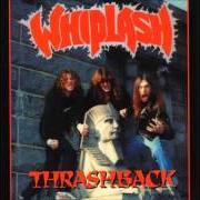 Der musikalische text TEMPLE OF PUNISHMENT von WHIPLASH ist auch in dem Album vorhanden Thrashback (1998)