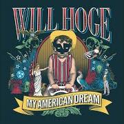 Der musikalische text THOUGHTS & PRAYERS von WILL HOGE ist auch in dem Album vorhanden My american dream (2018)