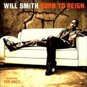 Der musikalische text ACT LIKE YOU KNOW von WILL SMITH ist auch in dem Album vorhanden Born to reign (2002)