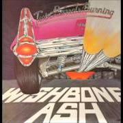 Der musikalische text NO MORE LONELY NIGHTS von WISHBONE ASH ist auch in dem Album vorhanden Twin barrels burning (1982)