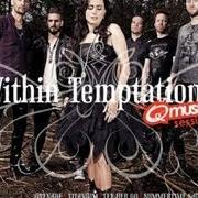 Der musikalische text TITANIUM von WITHIN TEMPTATION ist auch in dem Album vorhanden The q-music sessions (2013)