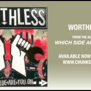 Der musikalische text INSTRUMENT von WORTHLESS UNITED ist auch in dem Album vorhanden Which side are you on (2002)