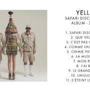 Der musikalische text SAFARI DISCO CLUB von YELLE ist auch in dem Album vorhanden Safari disco club (2011)