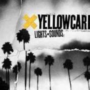 Der musikalische text THREE FLIGHTS DOWN von YELLOWCARD ist auch in dem Album vorhanden Lights and sounds (2006)