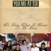 Der musikalische text THIS TURBULENCE IS BEAUTIFUL von YOU ME AT SIX ist auch in dem Album vorhanden We know what it means to be alone [ep] (2005)