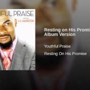 Der musikalische text GREAT EXPECTATION von YOUTHFUL PRAISE ist auch in dem Album vorhanden Resting on his promise (2009)