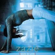 Der musikalische text TOUT LE MONDE IL EST BEAU von ZAZIE ist auch in dem Album vorhanden Made in love (2001)