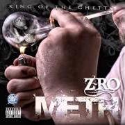 Der musikalische text THAT MO von Z-RO ist auch in dem Album vorhanden Meth (2011)