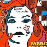 Der musikalische text IL FANNULLONE von FABRIZIO DE ANDRÈ ist auch in dem Album vorhanden Nuvole barocche (1969)