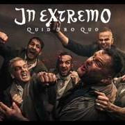 Der musikalische text WENN DAS LICHT ANGEHT von IN EXTREMO ist auch in dem Album vorhanden Quid pro quo (2016)