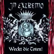 Der musikalische text PALÄSTINALIED von IN EXTREMO ist auch in dem Album vorhanden Weckt die toten! (1998)