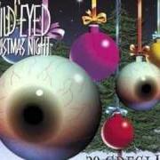 Der musikalische text A WILD-EYED CHRISTMAS NIGHT von 38 SPECIAL ist auch in dem Album vorhanden A wild-eyed christmas night (2001)