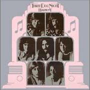 Der musikalische text NEVER BEEN TO SPAIN von THREE DOG NIGHT ist auch in dem Album vorhanden Harmony (1971)