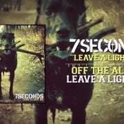 Der musikalische text HEADS ARE BOUND TO ROLL von 7 SECONDS ist auch in dem Album vorhanden Leave a light on (2014)