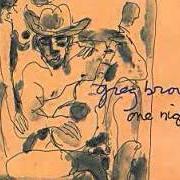 Der musikalische text EVERY STREET IN TOWN von GREG BROWN ist auch in dem Album vorhanden One night... (1983)