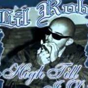 Der musikalische text OUTRO von LIL ROB ist auch in dem Album vorhanden High till i die: remix 2000 (2000)