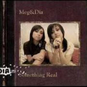Der musikalische text SETTING UP SUNDAY von MEG & DIA ist auch in dem Album vorhanden Something real (2006)