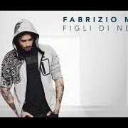 Der musikalische text ME' NNAMORAVO DE TE von FABRIZIO MORO ist auch in dem Album vorhanden Figli di nessuno (2019)