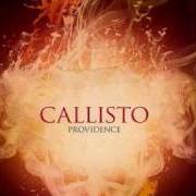 Der musikalische text IN SESSION von CALLISTO ist auch in dem Album vorhanden Providence (2009)