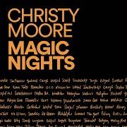 Der musikalische text SPANCIL HILL von CHRISTY MOORE ist auch in dem Album vorhanden Magic nights (2019)