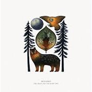 Der musikalische text THE BEAR von BENJAMIN ist auch in dem Album vorhanden The bear and the barn owl (2015)