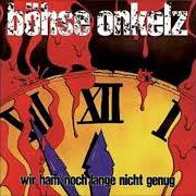 Der musikalische text ZIEH' MIT DEN WÖLFEN von BÖHSE ONKELZ ist auch in dem Album vorhanden Wir ham' noch lange nicht genug (1991)