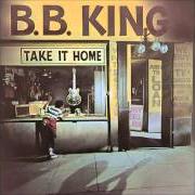 Der musikalische text A STORY EVERYBODY KNOWS von B.B. KING ist auch in dem Album vorhanden Take it home (1998)