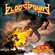 Der musikalische text SKYRIDERS AND STORMBRINGERS von BLOODBOUND ist auch in dem Album vorhanden Rise of the dragon empire (2019)
