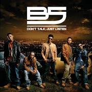 Der musikalische text GOT IT LIKE THAT von B5 ist auch in dem Album vorhanden Don't talk, just listen (2007)