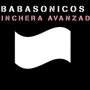 Der musikalische text LUJO von BABASÓNICOS ist auch in dem Album vorhanden Trinchera avanzada (2022)