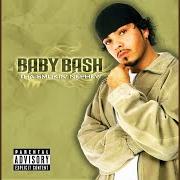 Der musikalische text YEH SUH! von BABY BASH ist auch in dem Album vorhanden Tha smokin' nephew (2003)